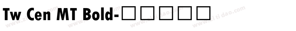 Tw Cen MT Bold字体转换